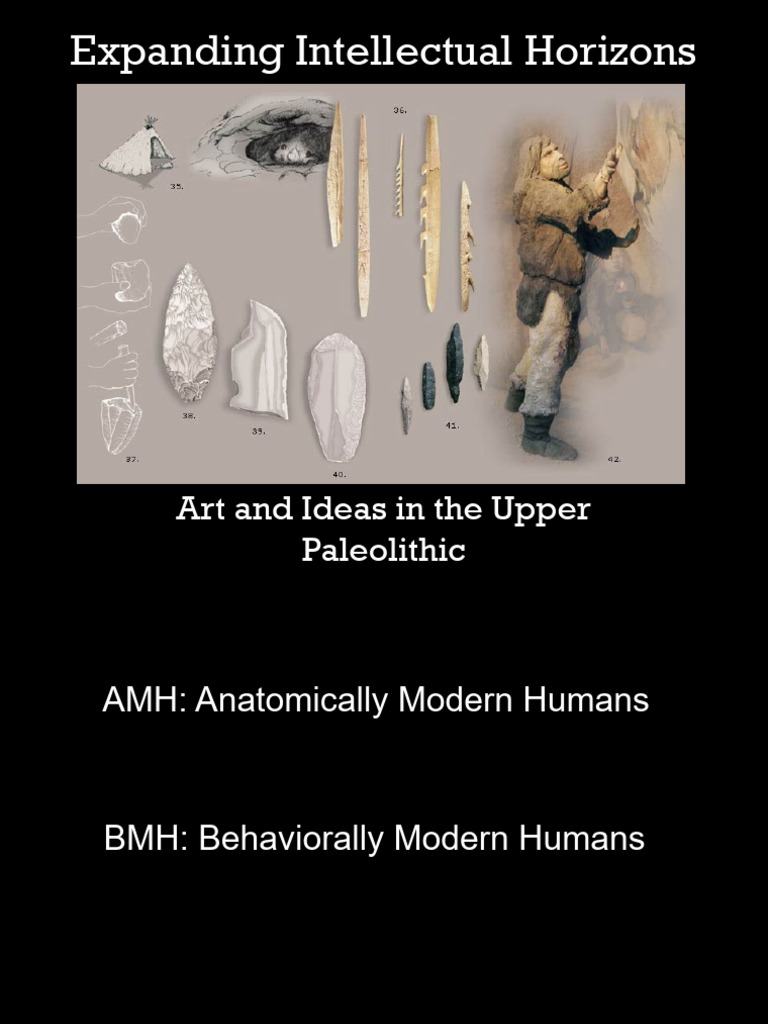 Anth130 Lecture10-Upper Paleolithic | PDF | Paleolithic | Stone Age