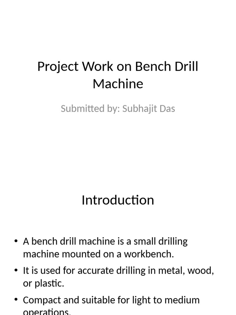 Bench Drill Machine Overview and Usage | PDF