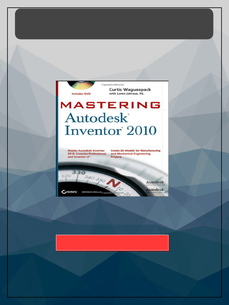 Mastering Autodesk Inventor 2010 1st Ed Edition Curtis Waguespack ...