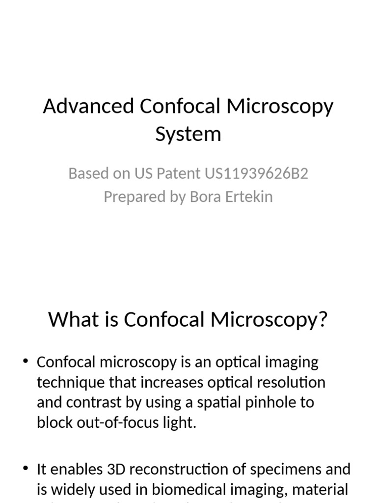 Confocal Microscopy Patent US11939626 Presentation | PDF