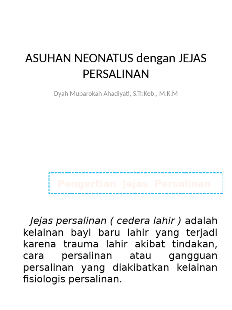 Jejas Persalinan pada Neonatus: Penanganan dan Gejala | PDF