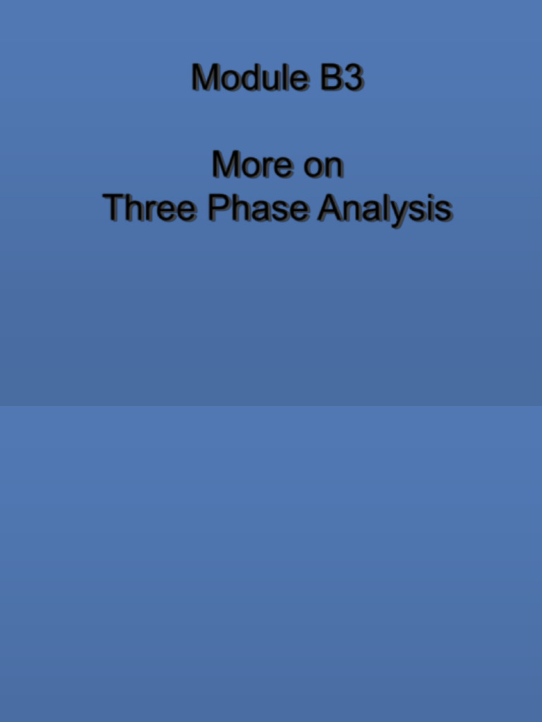 Module B3 Three Phase Analysis | PDF | Electrical Impedance ...