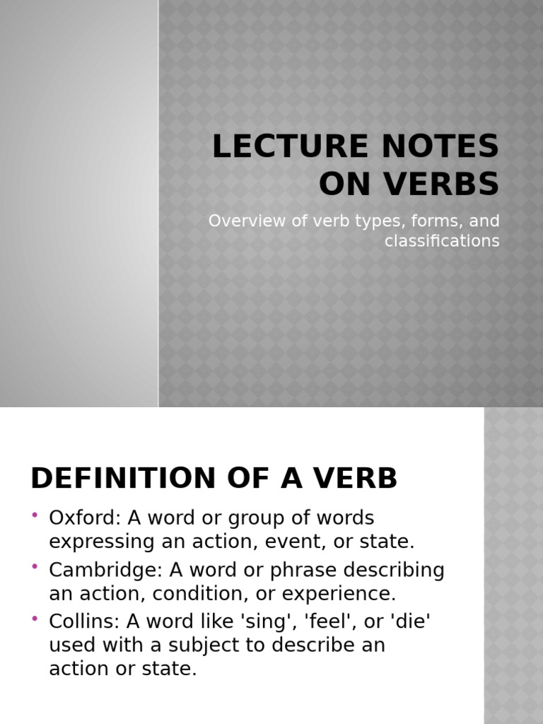 Lecture on Verbs | PDF | Verb | Grammar