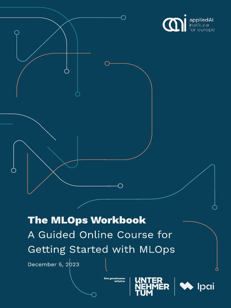 MLOps Workbook: A Guided Course | PDF | Computing | Information Technology
