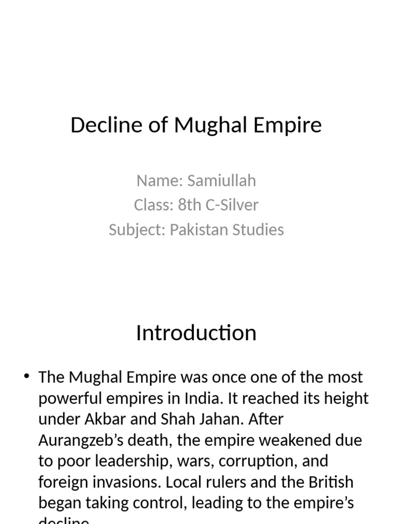 A historical document detailing the decline of the Mughal Empire