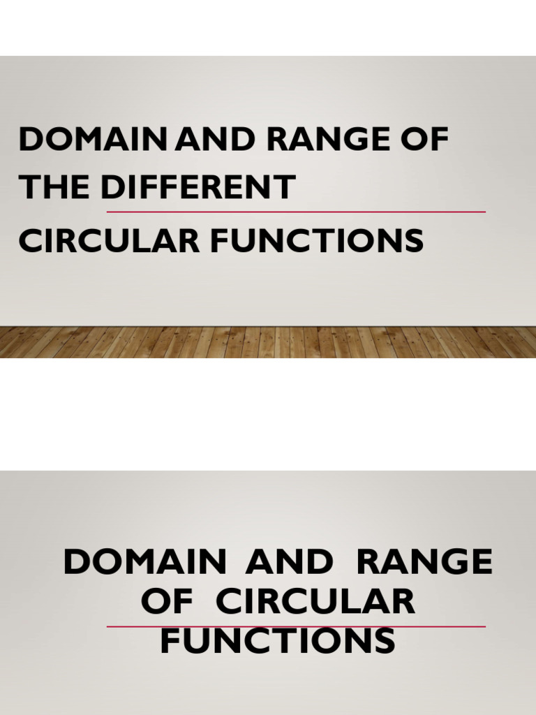 Domain and Range of Circular Functions | PDF | Trigonometric Functions ...