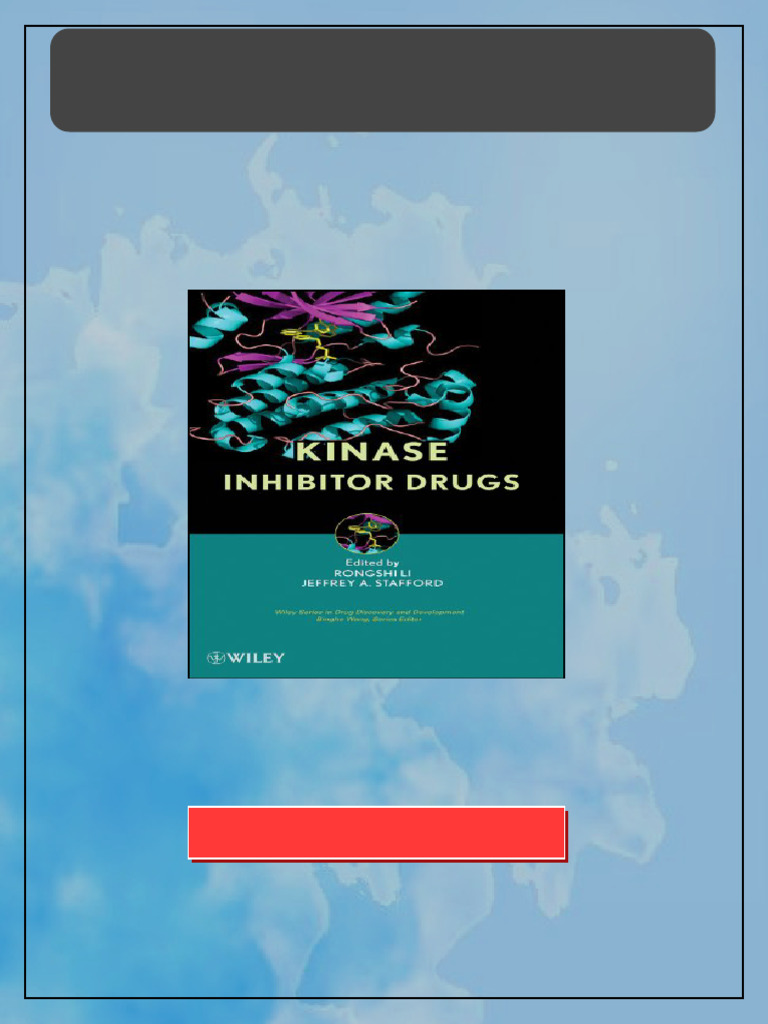 Kinase Inhibitor Drugs Wiley Series in Drug Discovery and Development ...