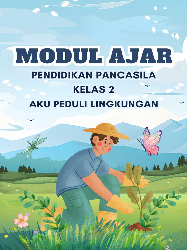 PPKN - PJBL - Modul Ajar Kelas 2 - PP - BAB 4 Aku Peduli Lingkungan | PDF