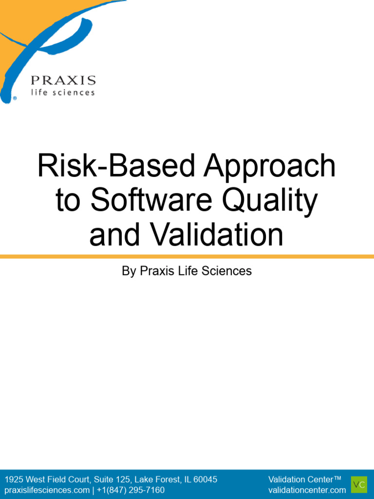 Risk Based Approach by Praxis Life Sciences 1 | PDF | Verification And ...