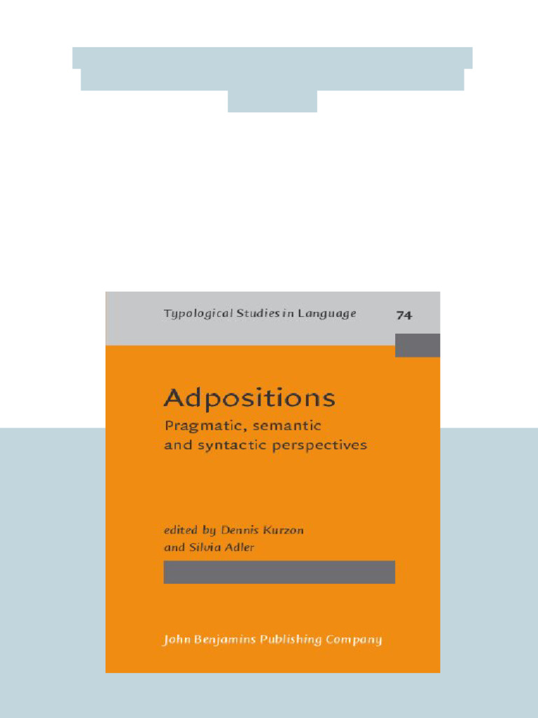 Adpositions Pragmatic Semantic and Syntactic Perspectives 1st Edition ...