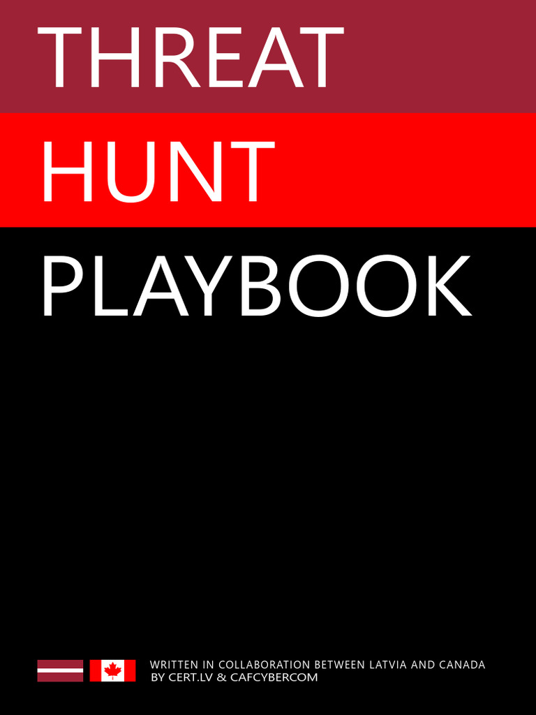 Latvia-Canada Threat Hunt Playbook | PDF | Security | Computer Security