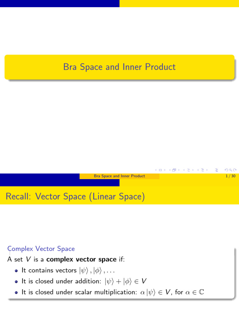 Bra Space and Inner Product Complete | PDF | Functions And Mappings ...