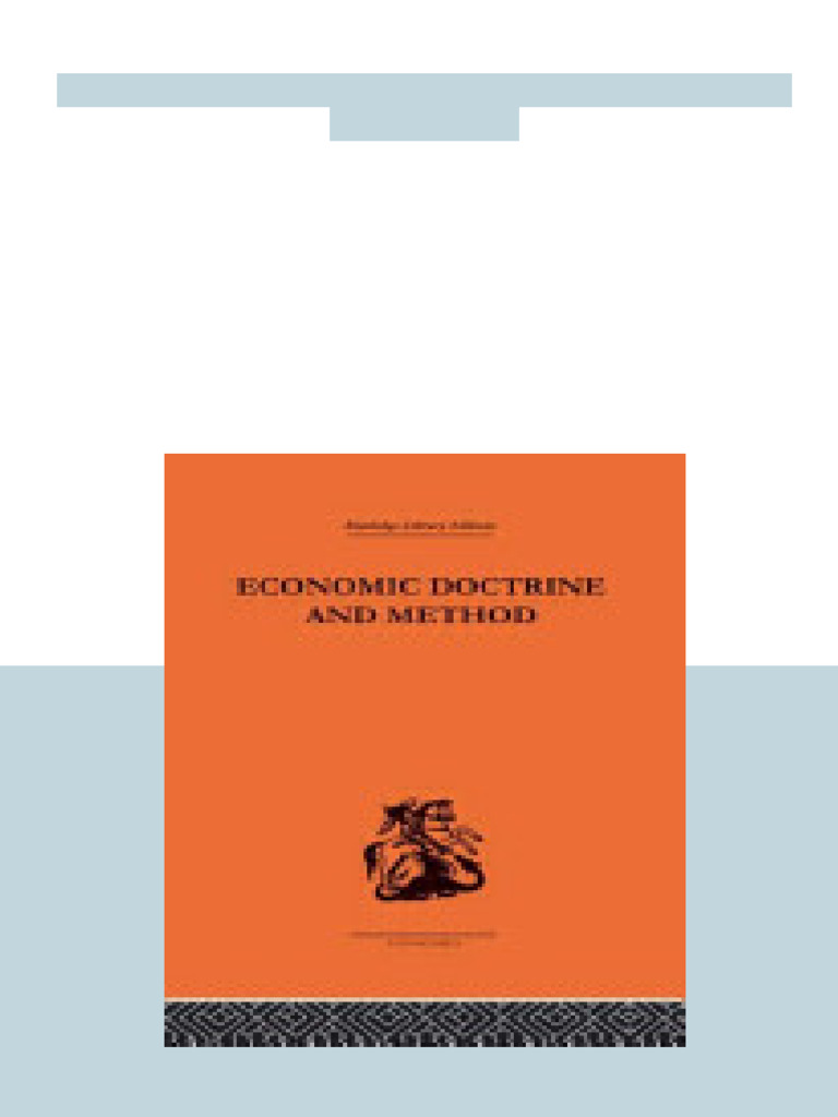 Economic Doctrine and Method 1st Edition Schumpeter PDF Version | PDF
