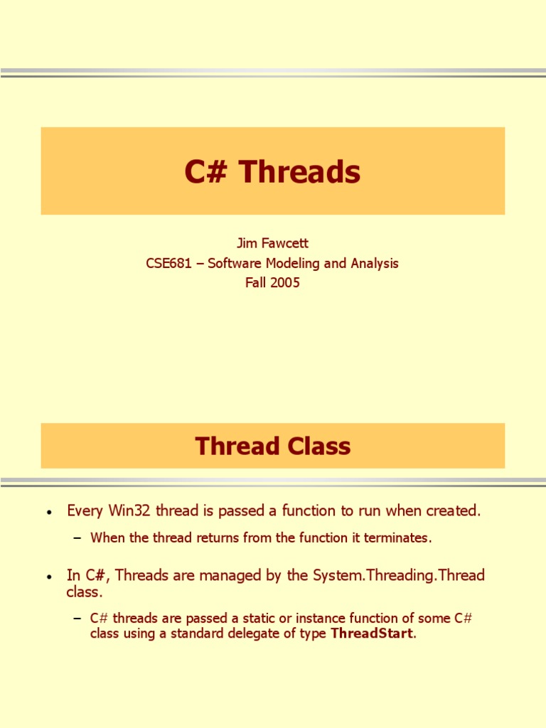 C Threads Jim Fawcett CSE681 Software Modeling and Analysis Fall