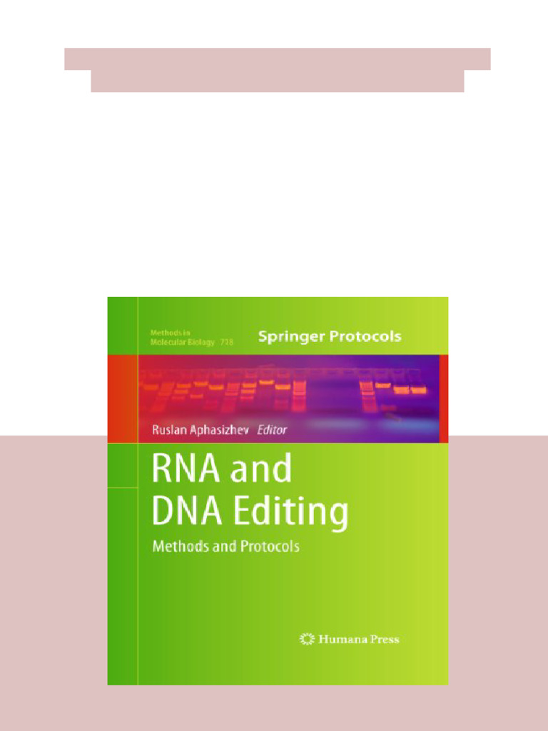 RNA and DNA Editing Methods and Protocols 1st Edition H. Ulrich ...