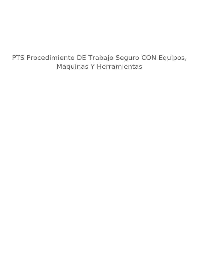 Pts Procedimiento de Trabajo Seguro Con Equipos Maquinas y Herramientas ...