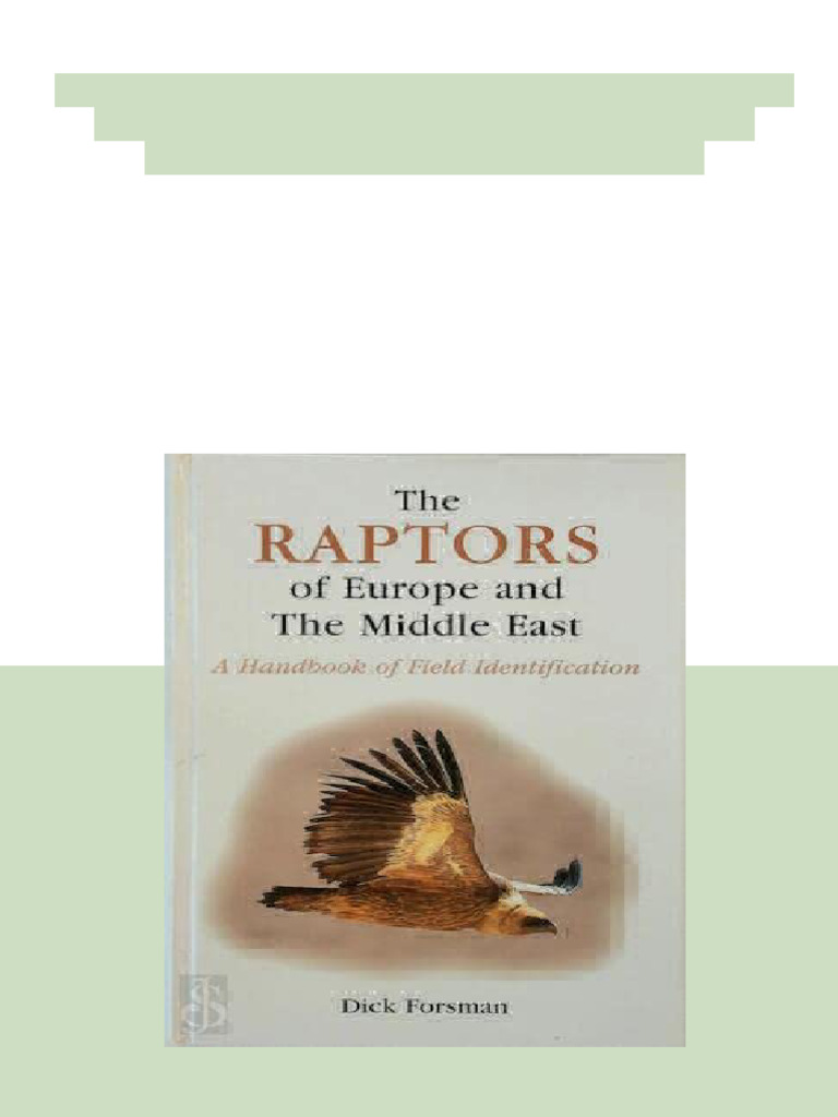 The Raptors of Europe and The Middle East A Handbook of Field ...