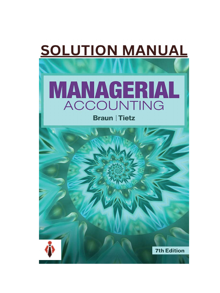 Complete Managerial Accounting Solutions | PDF