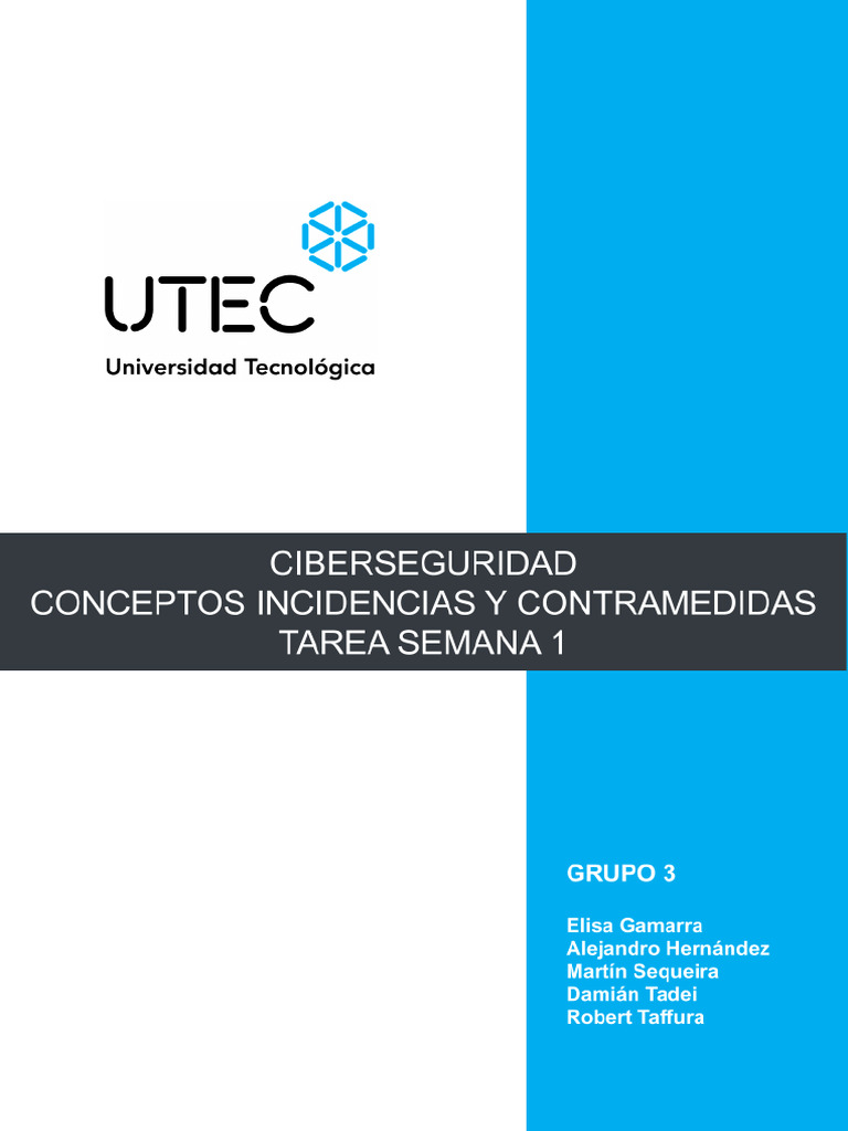 Ciberseguridad Conceptos Incidencias y Contramedidas - Grupo 3 - Tarea ...