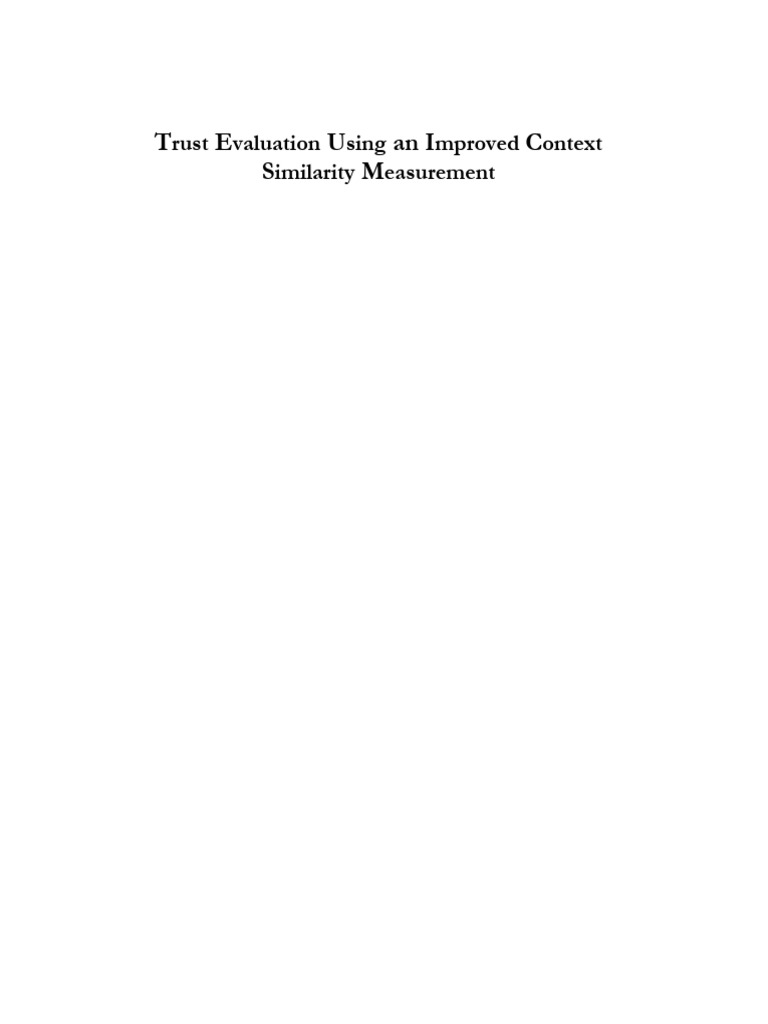 Trust Evaluation Using An Improved Context Similarity Measurement | PDF