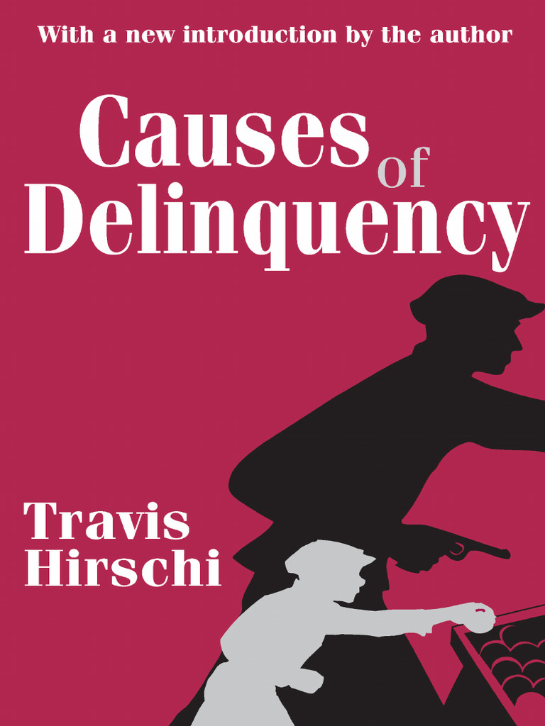 Hirschi's Causes of Delinquency Analysis | PDF | Criminology | Juvenile ...