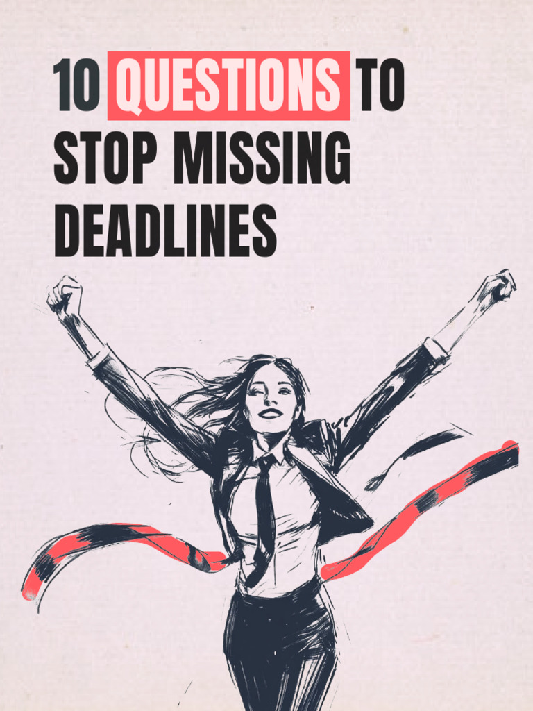 Avoid Missing Deadlines 59b736cb f48f 4bd8 9cd8 19ab4228f71a | PDF