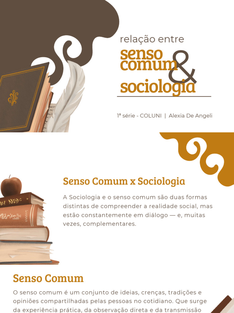 Senso Comum X Sociedade - Slide | PDF | Sociologia | Ciências ...