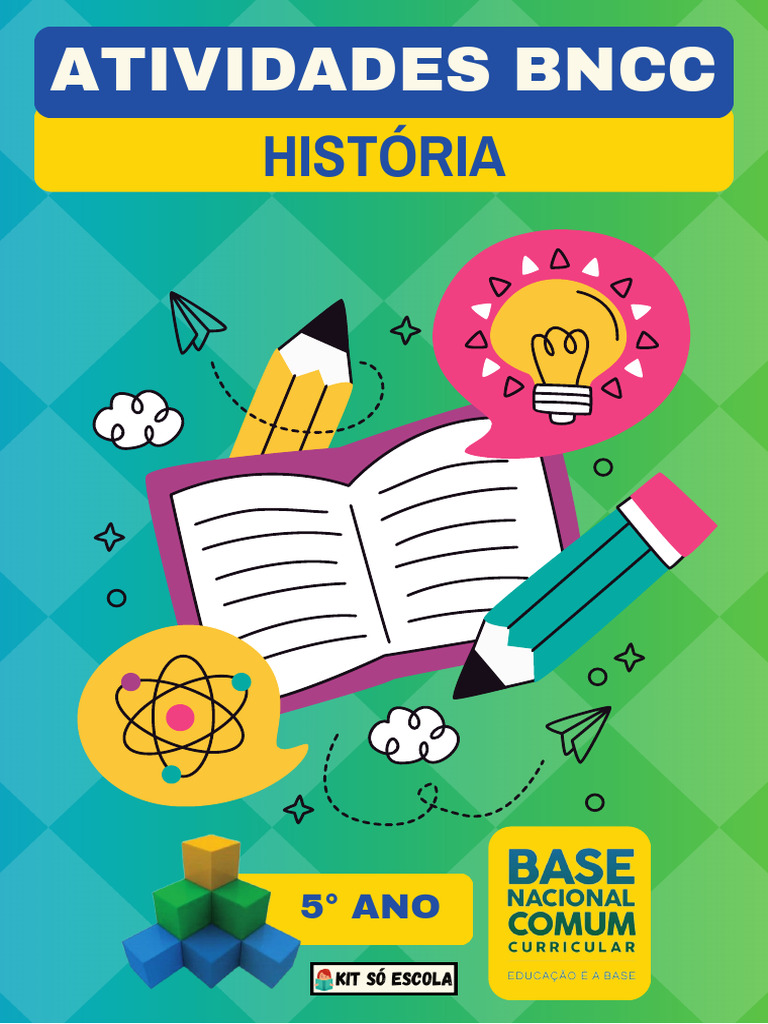 Atividades+Historia+ +5+ano+ +BNCC+ +Kit+So+Escola | PDF | Homo ...