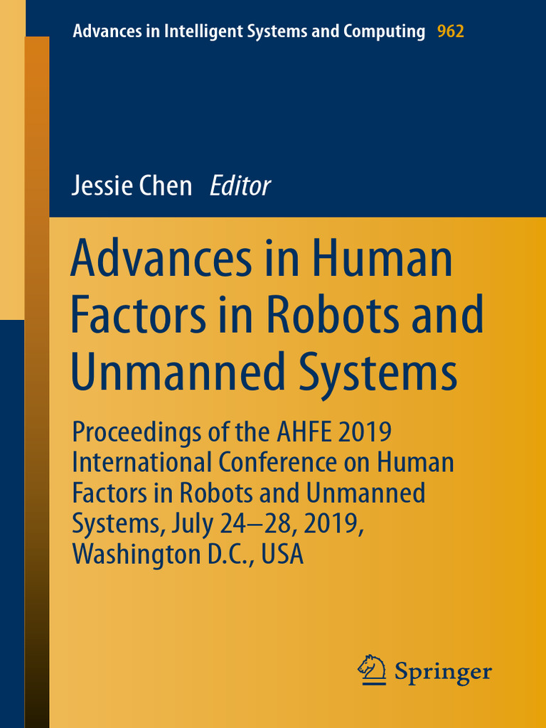 Human Factors in Robots, Drones and Unmanned Systems (Ahram & Karwowski ...