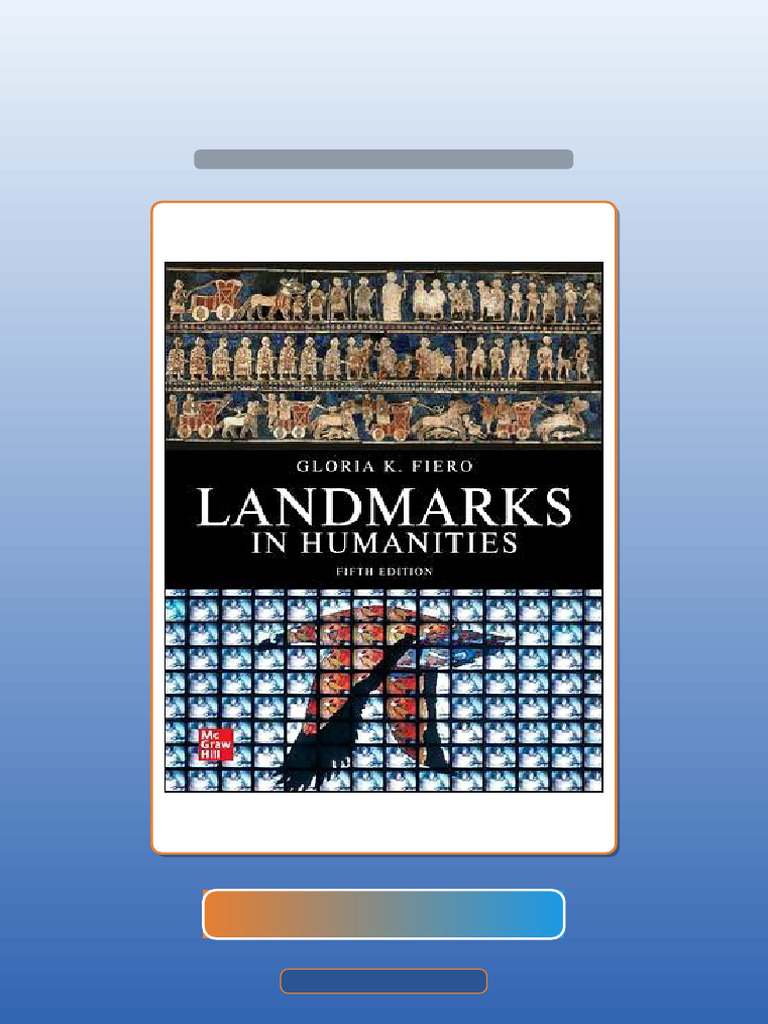 Ultimate Bundle Landmarks in Humanities 5th Edition Ebook and TestBank Bundle | PDF | Multiple ...