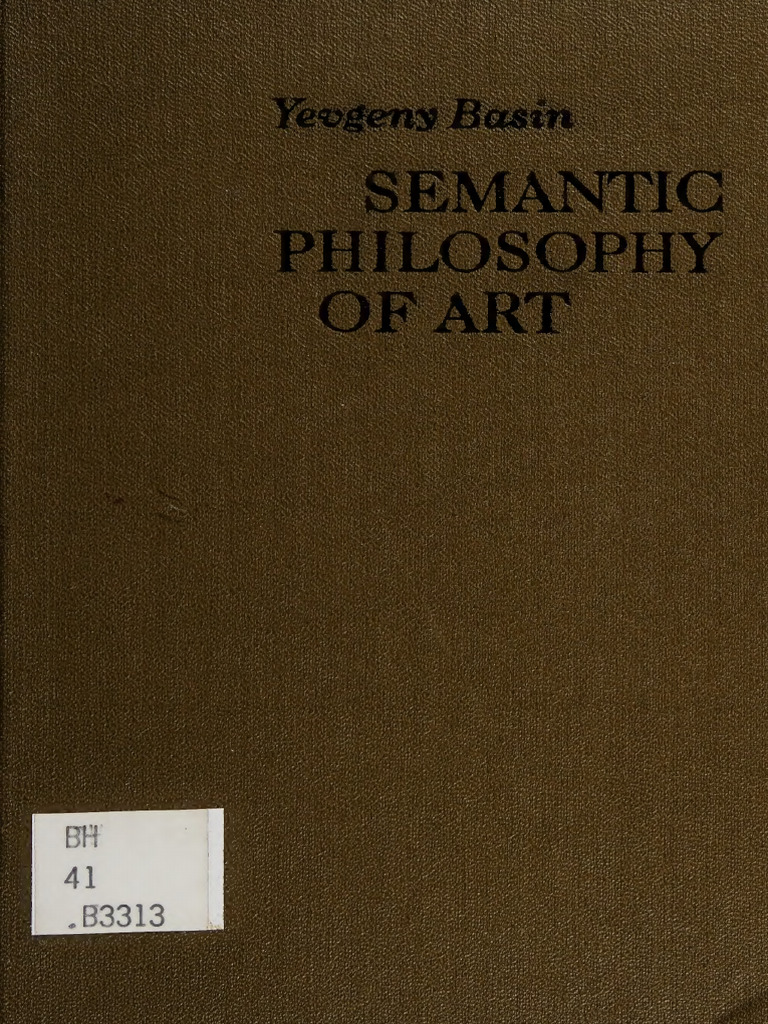 Semantic Philosophy of Art Analysis | PDF | Idealism | Semiotics