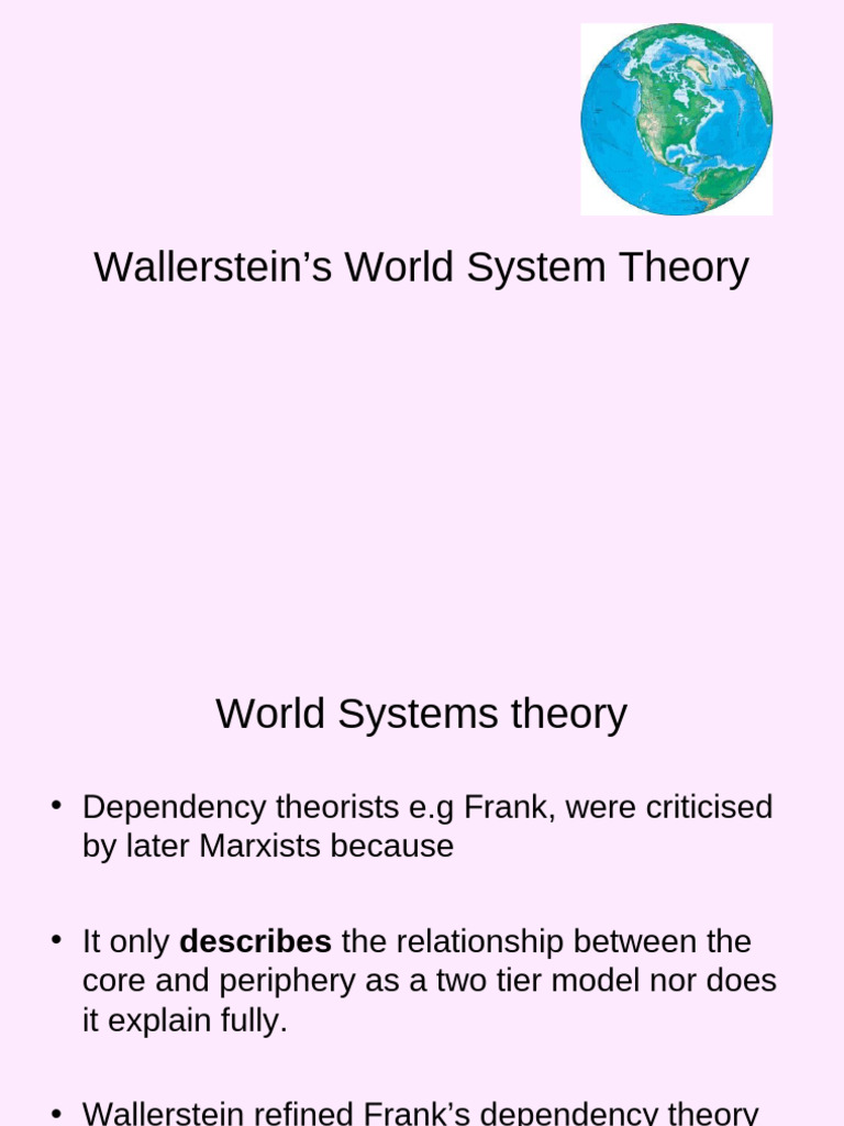 Wallerstein's World Systems Theory Explained | PDF | World Systems ...