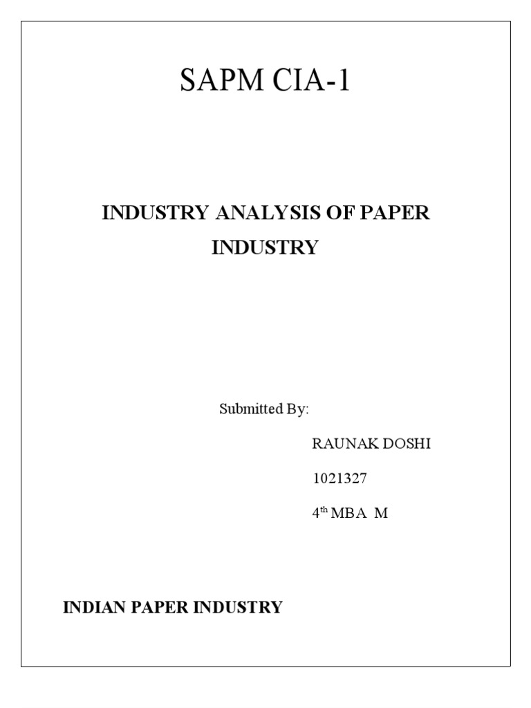 Sapm Cia1 Industry Analysis of Paper Industry PDF Paper Pulp (Paper)