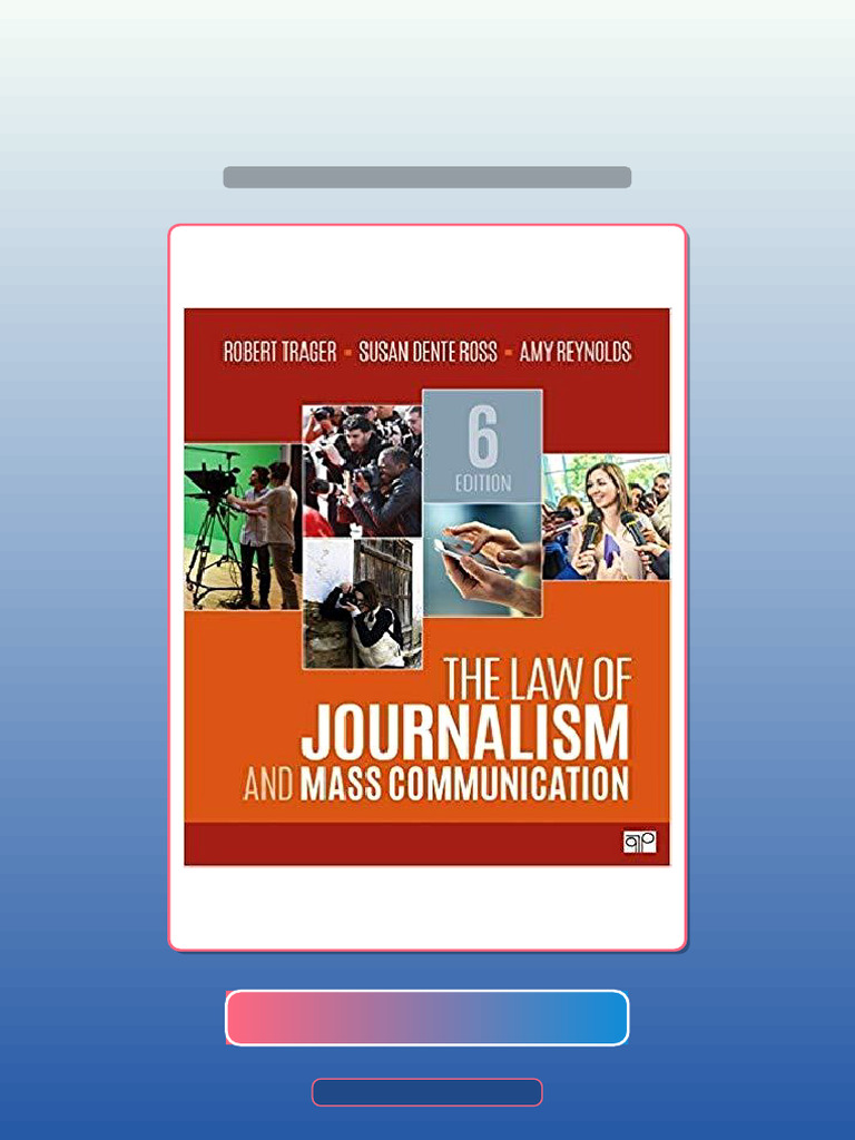 Ultimate Bundle the Law of Journalism and Mass Communication 6th Edition eBook and TestBank ...