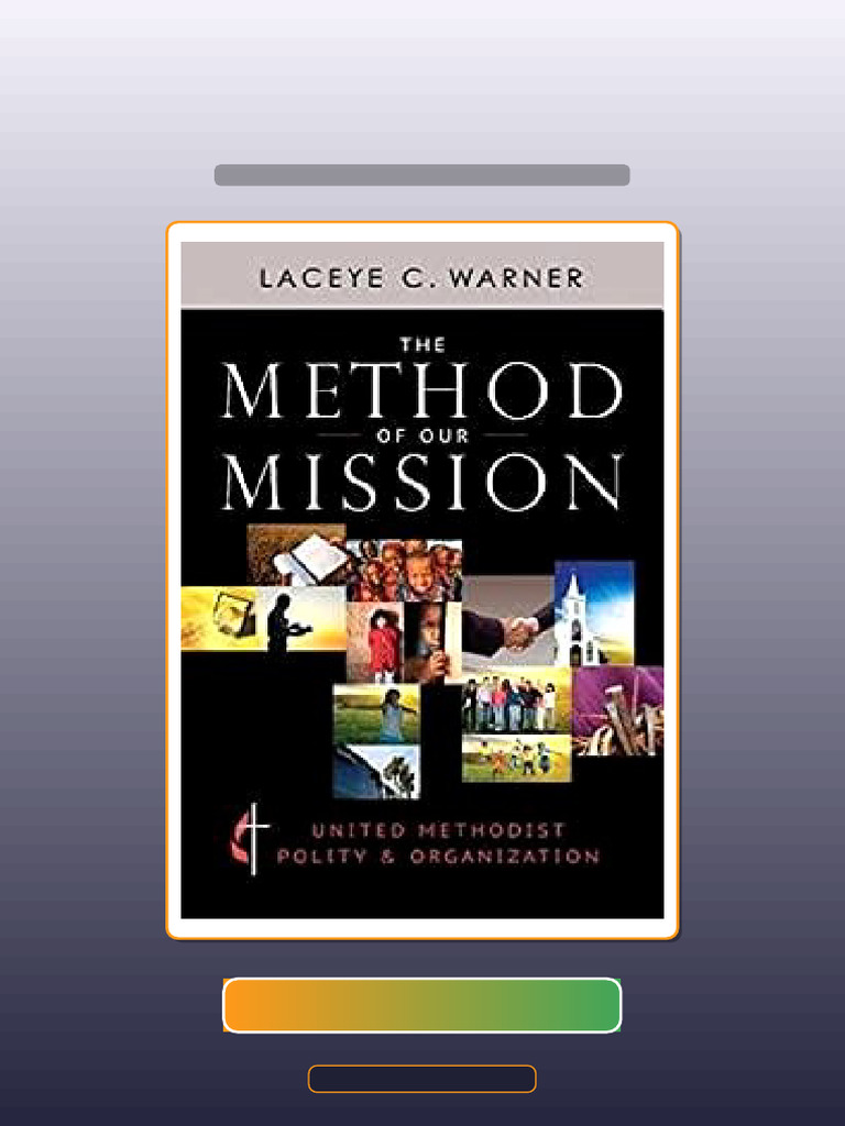 Ultimate Bundle the Method of Our Mission United Methodist Polity ...