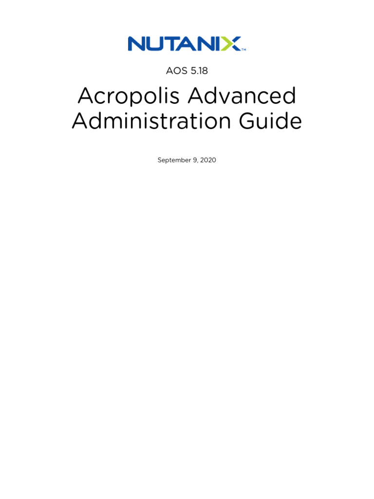 AOS 5.18 Acropolis Admin Guide | PDF | Virtual Machine | Ip Address