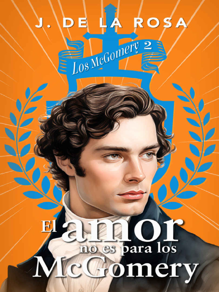 El Amor No Es para Los McGomery (José de La Rosa) | PDF | Derechos de autor