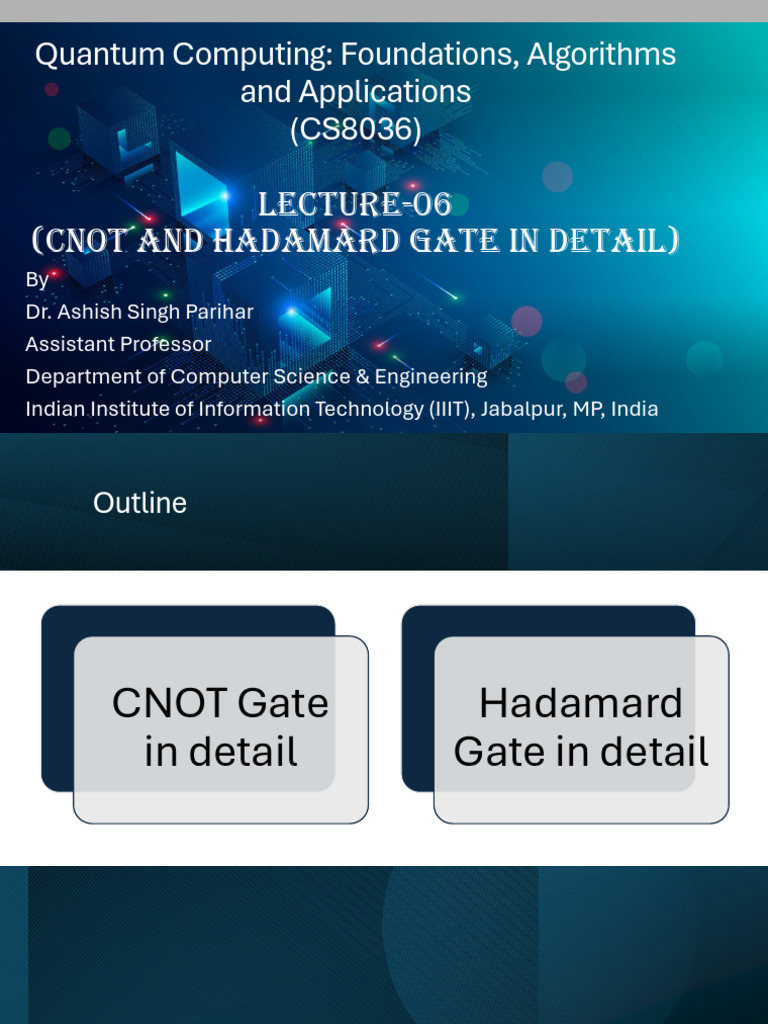 Lecture 6 - CNOT and Hadamard Gate in Detail | PDF