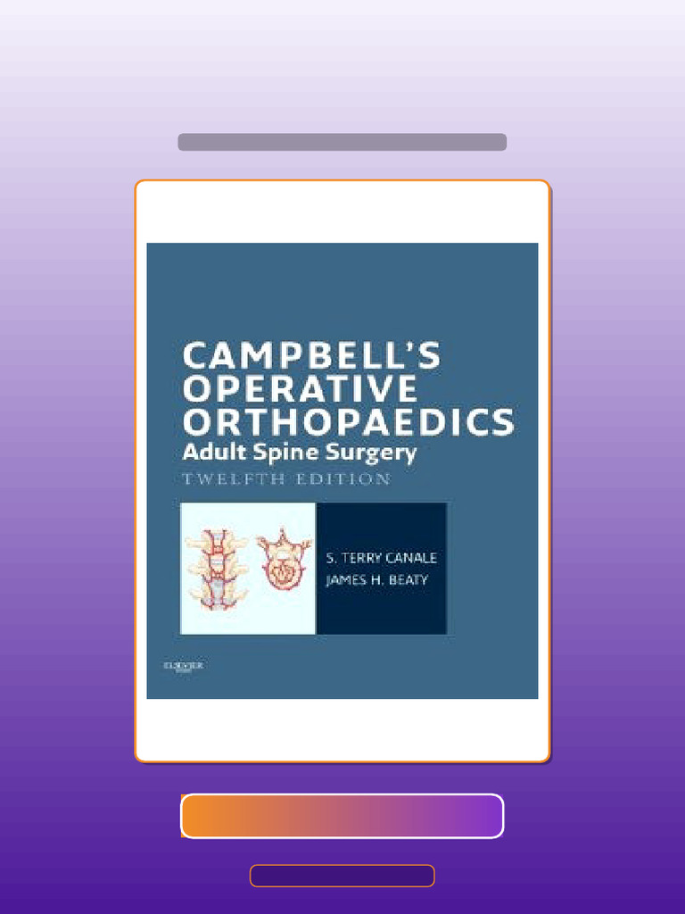 Ultimate Bundle Campbells Operative Orthopaedics Adult Spine Surgery ...