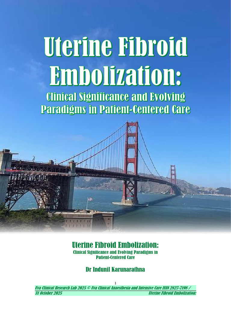 Uterine Fibroid Embolization Insights | PDF | Interventional Radiology ...