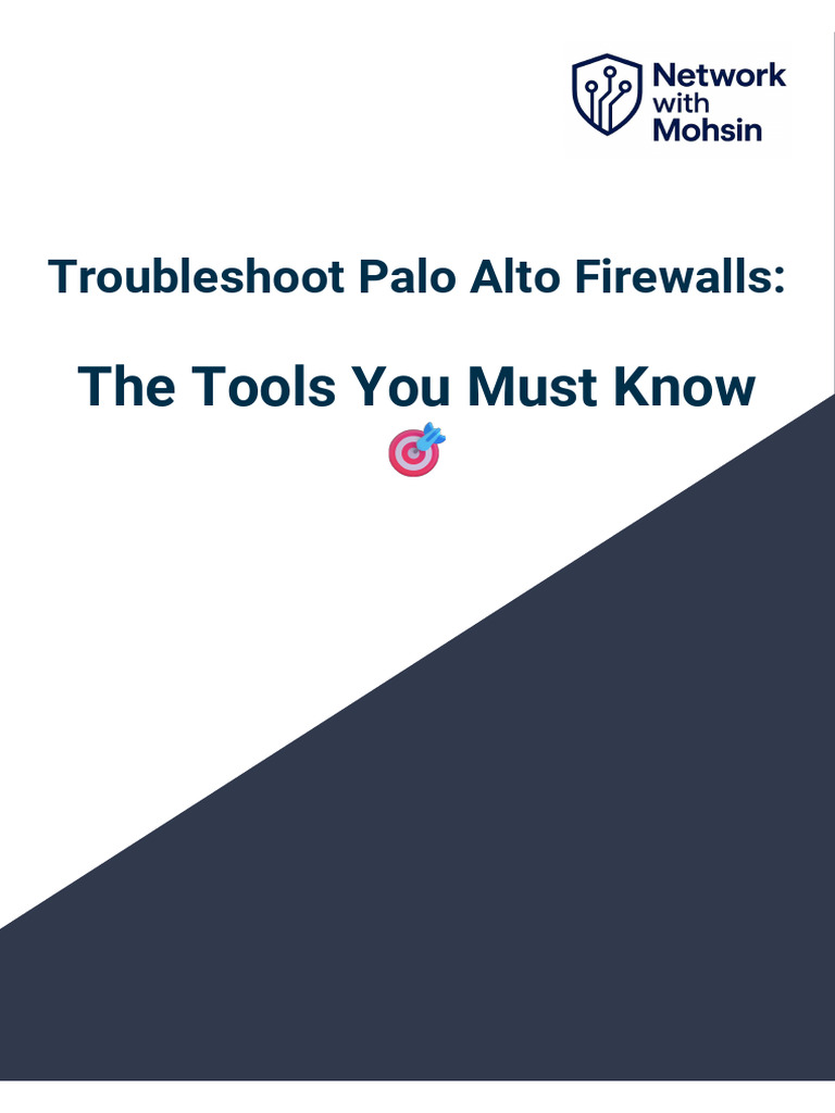 Troubleshooting Palo Alto Firewalls Guide | PDF
