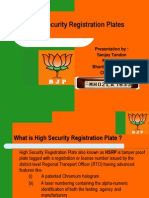 High Security Registration Plates: Presentation By: Sanjay Tandon President Bhartiya Janta Party Chandigarh