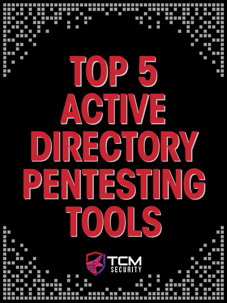Active Directory Pentest Tool | PDF | Penetration Test | Active Directory