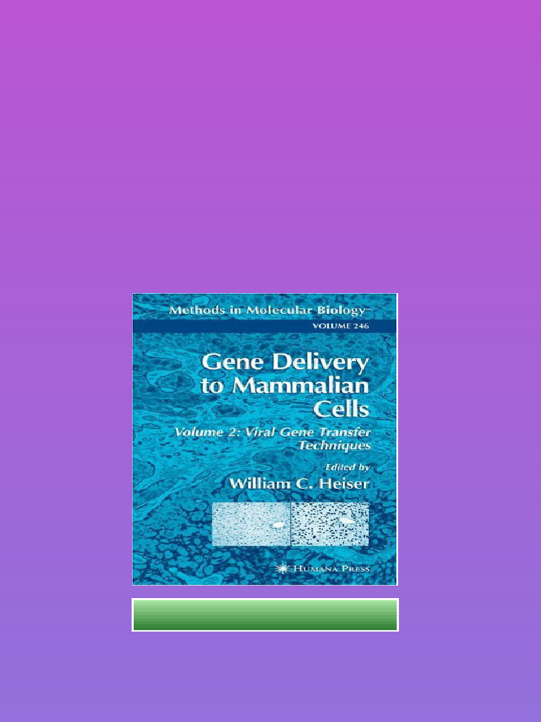 Gene Delivery To Mammalian Cells Vol 2 Viral Gene Transfer Techniques ...