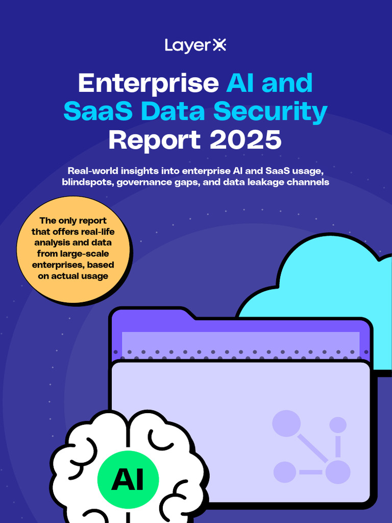 LayerX 2025 AI & SaaS Security Insights | PDF | Mobile App | Computer ...