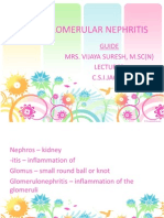 Acute Glomerular Nephritis: Guide Mrs. Vijaya Suresh, M.SC (N) Lecturer C.S.I.Jacon