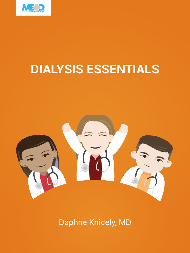 Essential Guide to Dialysis Practices | PDF | Hemodialysis | Chronic ...