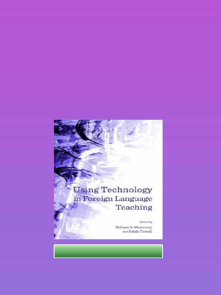 Using Technology In Foreign Language Teaching 1st Edition Rahma ...
