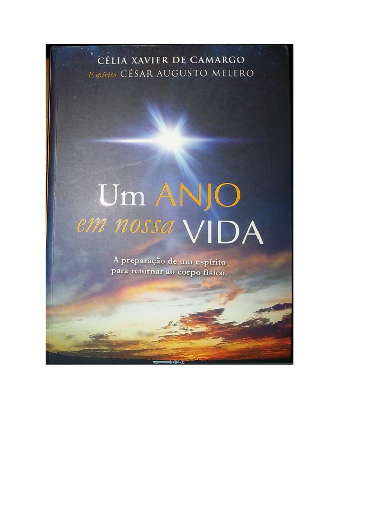 Célia Xavier Camargo - Um Anjo em Nossas Vidas | PDF | Reencarnação | Tempo