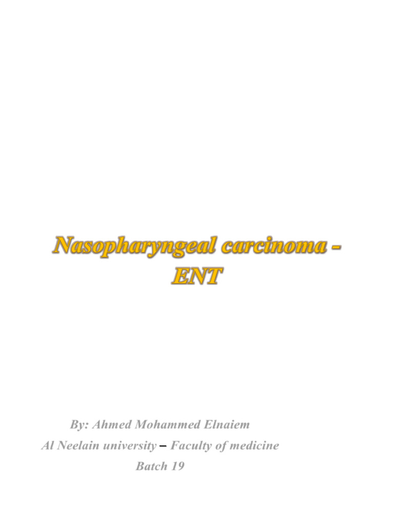 Nasopharyngeal Carcinoma Overview | PDF | Diseases And Disorders ...